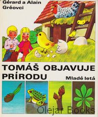 Tomáš objavuje prírodu