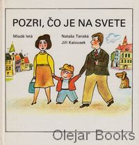 Pozri, čo je na svete