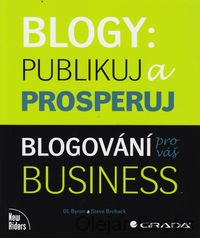 Blogy: Publikuj a prosperuj