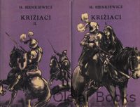 Križiaci I., II.