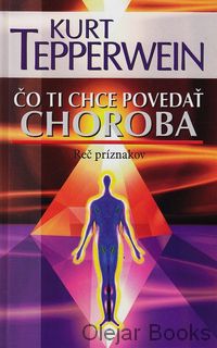 Čo ti chce povedať choroba