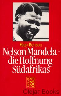 Nelson Mandela - die Hoffnung Südafrikas