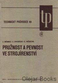 Pružnost a pevnost ve strojírenství