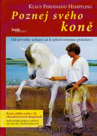 Poznej svého koně