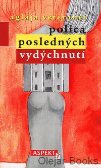 Polica posledných vydýchnutí