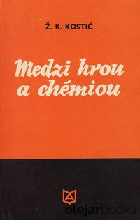Medzi hrou a chémiou