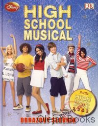 HIGH SCHOOL MUSICAL 1, 2, &amp; 3