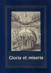 Gloria et miseria