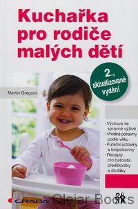 Kuchařka pro rodiče malých dětí