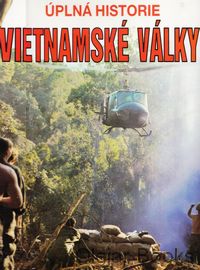 Úplná historie vietnamské války