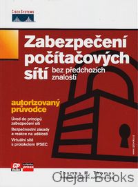 Zabezpečení počítačových sítí bez předchozích znalostí