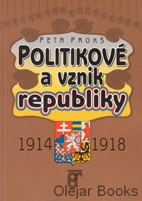 Politikové a vznik republiky