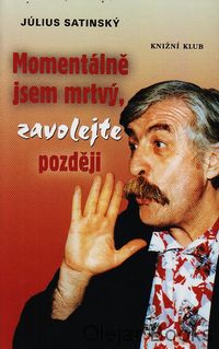 Momentálně jsem mrtvý, zavolejte později