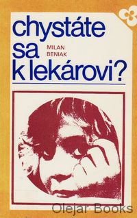 Chystáte sa k lekárovi?