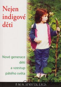 Nejen indigové děti
