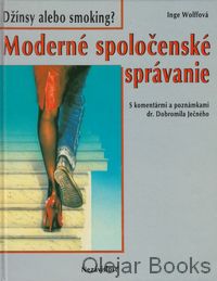 Džínsy alebo smoking? - Moderné spoločenské správanie