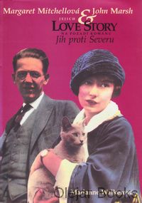 Margaret Mitchellová &amp; John Marsh - Jejich Love Story