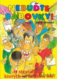 Nebuďte bábovky