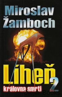 Líheň 2: Královna smrti