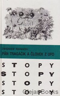 Pán Tragáčik a človek z UFO