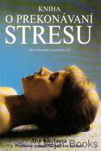 Kniha o prekonávaní stresu