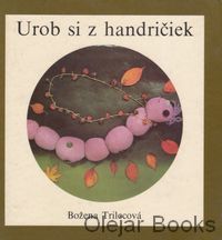 Urob si z handričiek