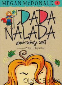 Dada Nálada zachraňuje svet