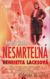 Nesmrteľná Henrietta Lacksová
