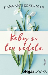 Keby si len vedela