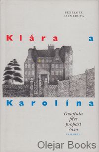 Klára a Karolina dvojčata přes propast času