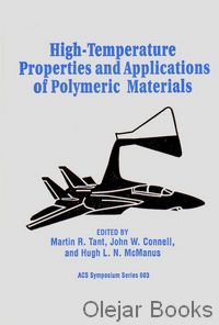 High-Temperature Properties and Applications of Polymeric Materials