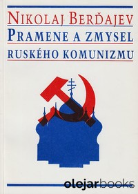 Pramene a zmysel ruského komunizmu
