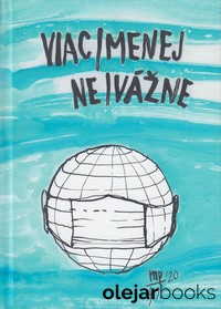 Viac/Menej Ne/Vážne