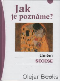 Jak je poznáte? Umění secese