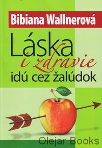 Láska i zdravie idú cez žalúdok