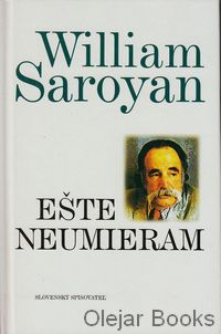 Ešte neumieram