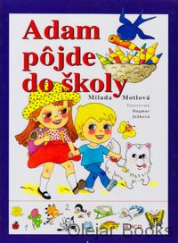 Adam pôjde do školy