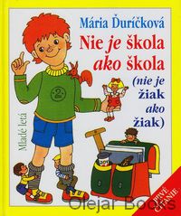 Nie je škola ako škola