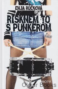 Risknem to s punkerom