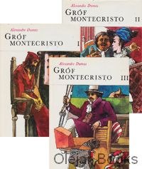 Gróf Montecristo I., II., III.