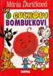 O Guľkovi Bombuľkovi