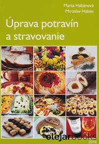 Úprrava potravín a stravovanie
