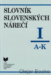 Slovník slovenských nárečí I.