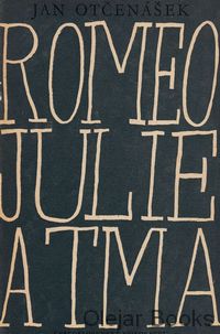 Romeo, Julie a tma