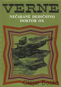 Nečakané dedičstvo; Doktor Ox