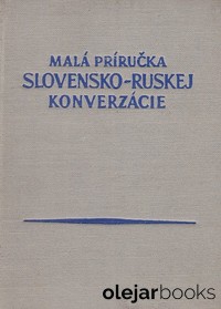 Malá príručka slovensko-ruskej konverzácie 