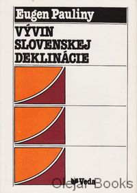 Vývin slovenskej deklinácie