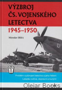 Výzbroj československého vojenského letectva 1945 - 1950, I.
