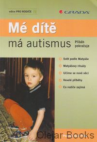 Mé dítě má autismus