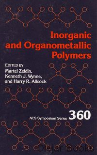 Inorganic and Organometallic Polymers